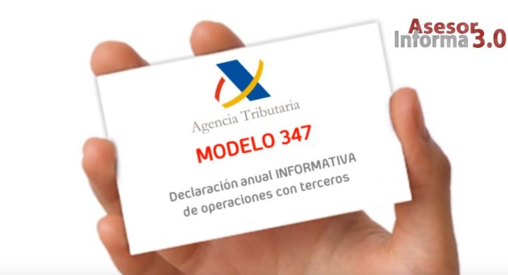PREPARATE PARA EL MODELO 347… PERO EN FEBRERO. ASESOR INFORMA 3.0. ENERO 2019.